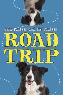 Road Trip - Paulsen, Gary; Paulsen, Jim