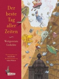 Der beste Tag aller Zeiten - Weitgereiste Gedichte