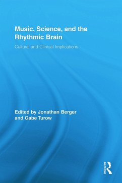 Music, Science, and the Rhythmic Brain