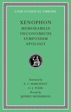 Memorabilia. Oeconomicus. Symposium. Apology - Xenophon