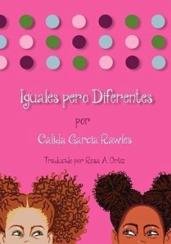 Iguales Pero Diferentes - Garcia Rawles, Calida