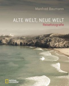 Alte Welt, neue Welt - Baumann, Manfred