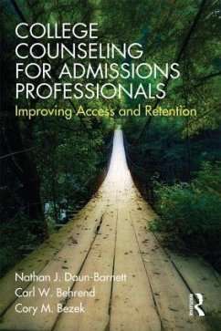 College Counseling for Admissions Professionals - Daun-Barnett, Nathan J; Behrend, Carl W; Bezek, Cory M