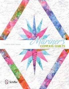 Mariner's Compass Quilts: Solid & Split Point Patterns - Simms, Cynthia Sisler