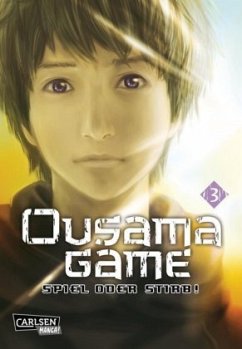 Ousama Game - Spiel oder stirb! Bd.3 - Kanazawa, Nobuaki;Renda, Hitori