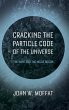 Cracking the Particle Code of the... - Bild 1