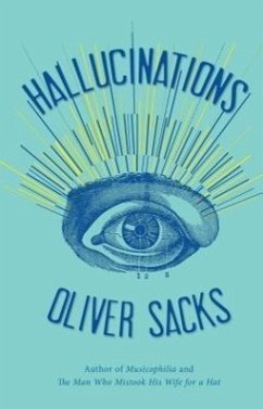 Hallucinations - Sacks, Oliver
