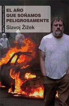 El año que soñamos peligrosamente - Zizek, Slavoj