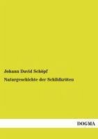 Naturgeschichte der Schildkröten - Schöpf, Johann David