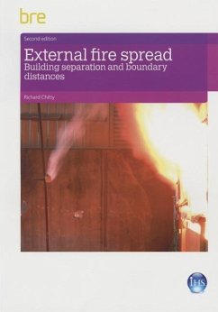 External Fire Spread: Building Separation and Boundary Distances - Chitty, Richard