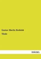 Thule - Redslob, Gustav Moritz