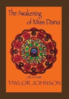 The Awakening of Miss Dana - Johnson, Taylor