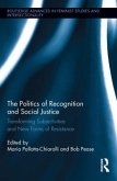 The Politics of Recognition and Social Justice