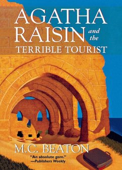 Agatha Raisin and the Terrible Tourist - Beaton, M. C.