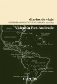 Diarios de viaje : los itinerarios inéditos de América, 1952-1955