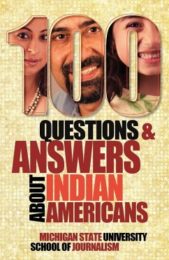 100 Questions and Answers about Indian Americans - Michigan State School of Journalism