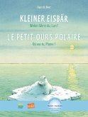 Kleiner Eisbär - Wohin fährst du, Lars? Kinderbuch Deutsch-Französisch