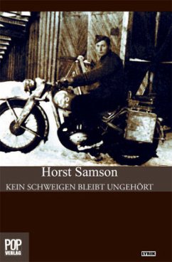 Kein Schweigen bleibt ungehört - Samson, Horst