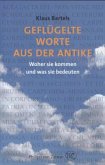 Geflügelte Worte aus der Antike