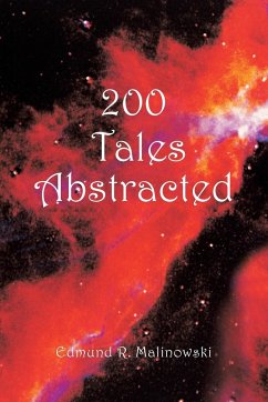 200 Tales Abstracted - Malinowski, Edmund R.
