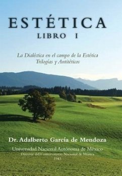 Estetica Libro I - De Mendoza, Adalberto Garcia; De Mendoza, Adalberto Garcia
