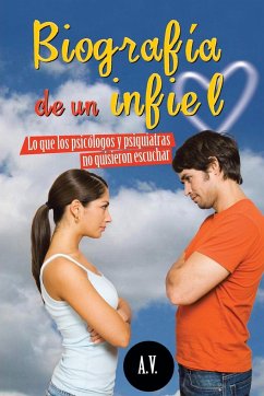 Biografia de Un Infiel - A. V.