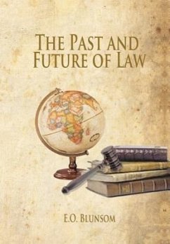 The Past and Future of Law - Blunsom, E. O.