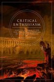 Critical Enthusiasm