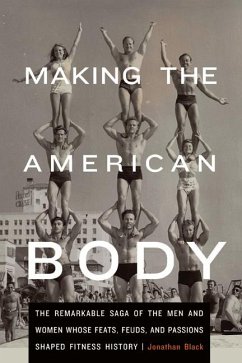 Making the American Body - Black, Jonathan
