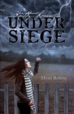 Kaitty Lorenz: Under Siege - Rolenc, Mysti