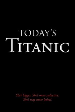 Today's Titanic