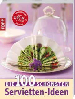 Die 100 schönsten Servietten-Ideen