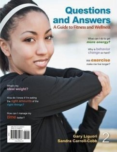 Questions and Answers with Connect Plus Physical Education Access Code: A Guide to Fitness and Wellness - Liguori, Gary; Carroll-Cobb, Sandra