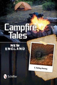 Campfire Tales New England - Rooney, E. Ashley