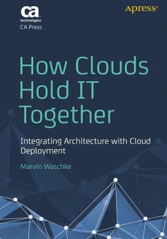 How Clouds Hold IT Together - Waschke, Marvin