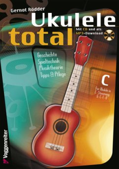 Ukulele Total (C-Stimmung) m. CD, m. 1 Audio-CD - Rödder, Gernot