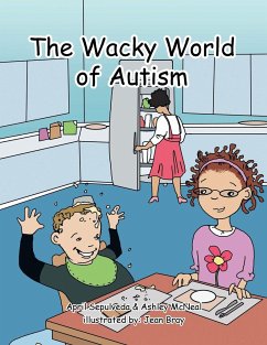 The Wacky World of Autism - Sepulveda, April; McNeal, Ashley