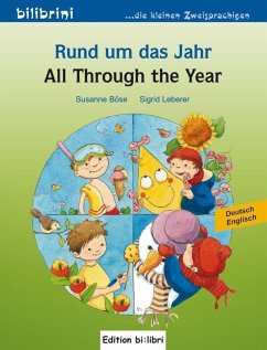 Rund um das Jahr. Kinderbuch Deutsch-Englisch - Böse, Susanne;Leberer, Sigrid