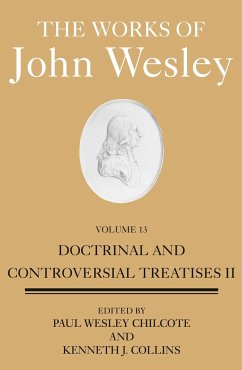 The Works of John Wesley, Volume 13 - Wesley, John