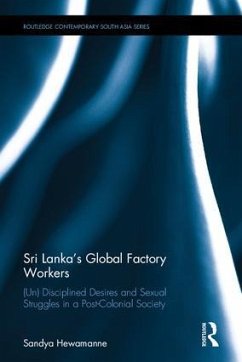 Sri Lanka's Global Factory Workers - Hewamanne, Sandya