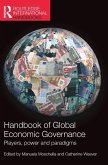 Handbook of Global Economic Governance