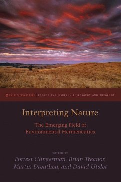 Interpreting Nature - Treanor, Brian; Drenthen, Martin; Utsler, David