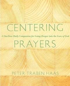 Centering Prayers - Haas, Peter Traben