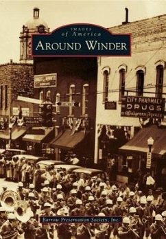 Around Winder - Barrow Preservation Society Inc