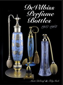 Devilbiss Perfume Bottles 1907 to 1968 - DeGraaf, Marti
