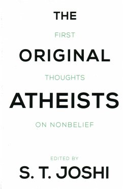 The Original Atheists - Joshi, S T