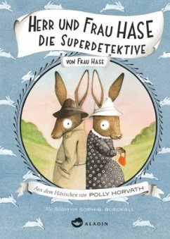 Die Superdetektive / Herr und Frau Hase Bd.1 - Horvath, Polly