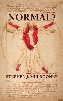 Normal? - Mulrooney, Stephen J