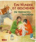 Ein Wunder ist geschehen...