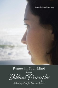 Renewing Your Mind Through Biblical Principles - McGibboney, Brenda